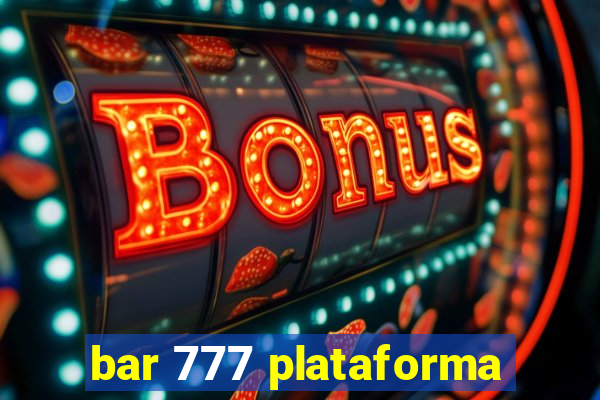 bar 777 plataforma